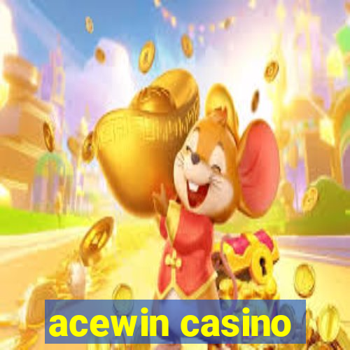 acewin casino